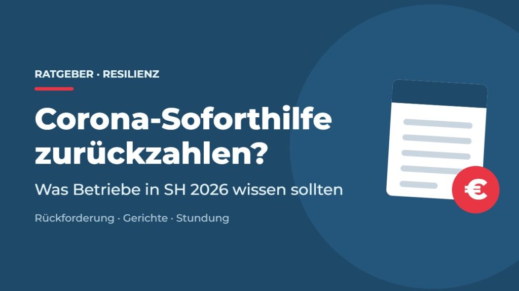 Titelbild: Corona-Soforthilfe zurückzahlen? Was Betriebe in SH 2026 wissen sollten