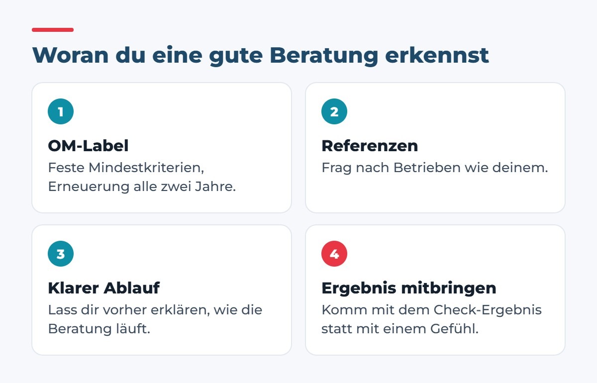 Woran du eine gute Beratung erkennst: OM-Label, Referenzen, Ablauf vorher klären, Ergebnis aus dem Check mitbringen